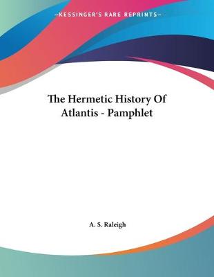 Book cover for The Hermetic History Of Atlantis - Pamphlet
