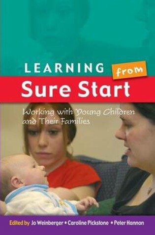 Cover of Learning from Sure Start: Working with Young Children and Their Families