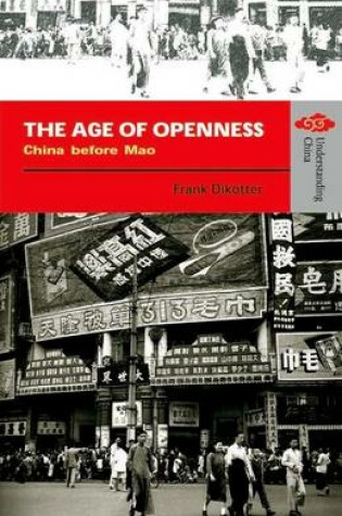 Cover of The Age of Openness - China before Mao