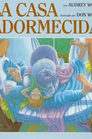 Cover of La Casa Adormecida