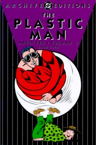 Cover of Plastic Man Archives HC Vol 03