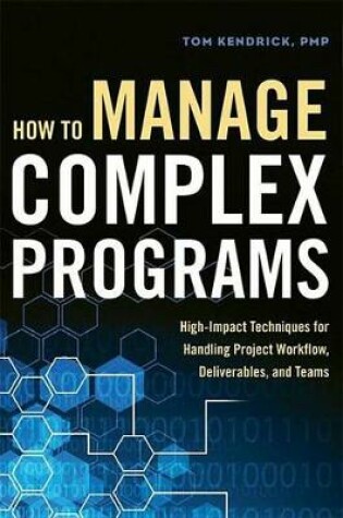 Cover of How to Manage Complex Programs