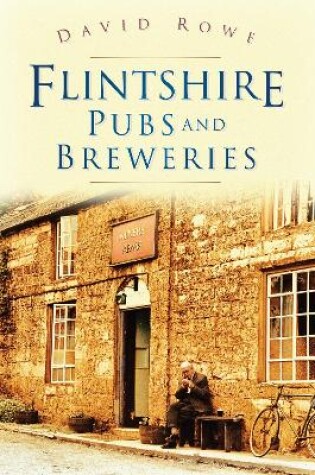 Cover of Flintshire Pubs and Breweries