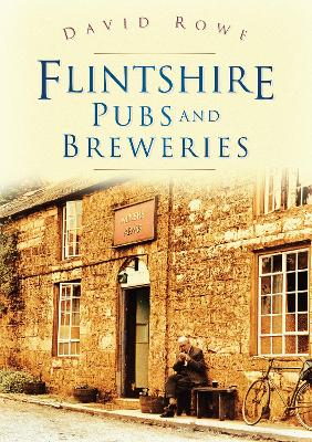 Book cover for Flintshire Pubs and Breweries