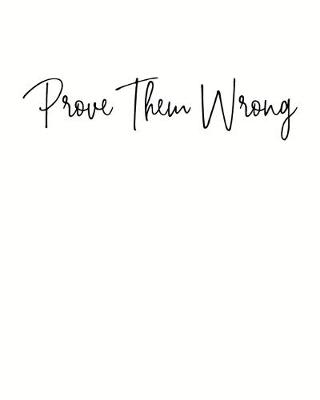 Book cover for Prove Them Wrong