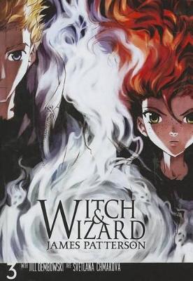 Book cover for Witch & Wizard, Volume 3