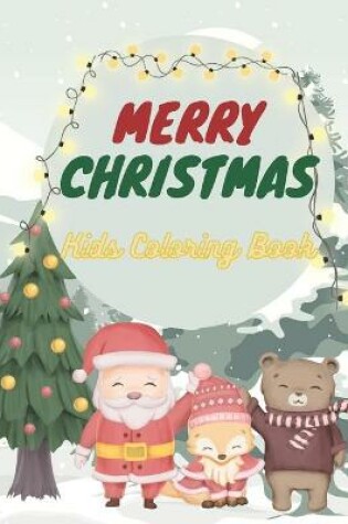 Cover of Merry Christmas Kids Coloring Book