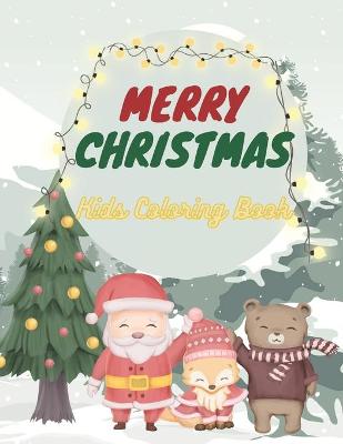 Book cover for Merry Christmas Kids Coloring Book