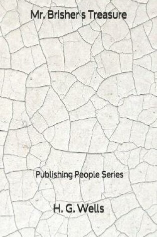 Cover of Mr. Brisher's Treasure - Publishing People Series