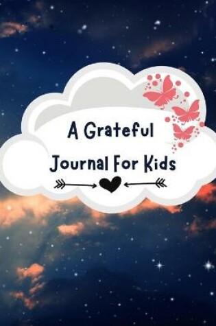 Cover of A Gratitude Journal For Kids
