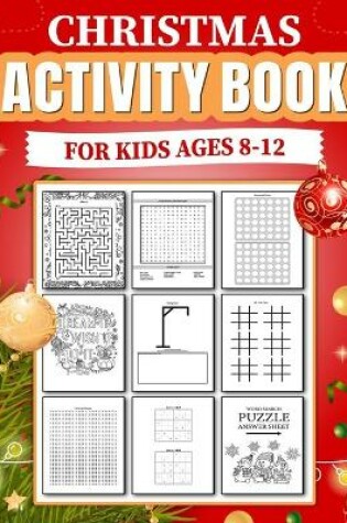 Cover of Christmas Activity Book for Kids Ages 8-12