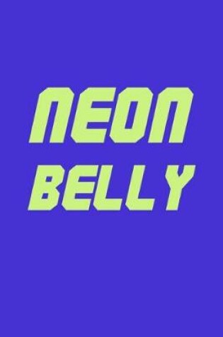 Cover of Neon Belly