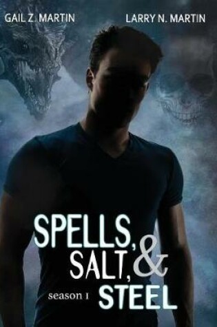 Cover of Spells, Salt, & Steel - Season One