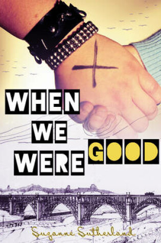 Cover of When We Were Good