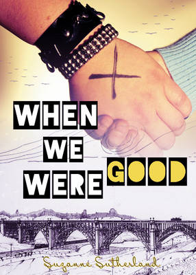 Book cover for When We Were Good