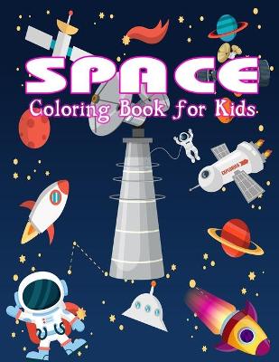 Book cover for Space Coloring Book for Kids