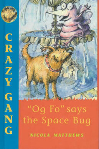 Cover of "Og Fo" Says the Space Bug