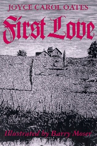 Cover of First Love: a Gothic Tale