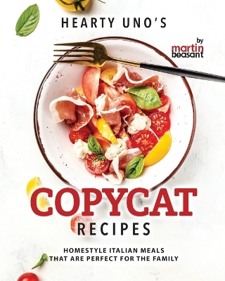 Book cover for Hearty Uno's Copycat Recipes