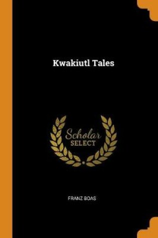 Cover of Kwakiutl Tales