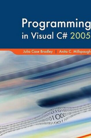 Cover of Programming in Visual C# 2005