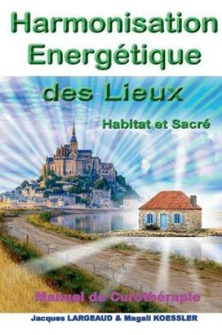 Cover of Harmonisation Energetique Des Lieux