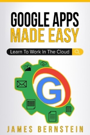 Cover of Google Apps Made Easy