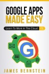Book cover for Google Apps Made Easy