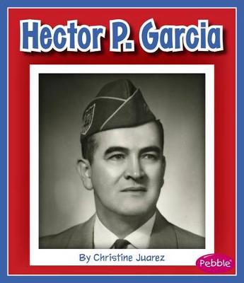 Cover of Hector P. Garcia