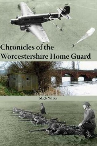 Cover of Chronicles of the Worcestershire Home Guard