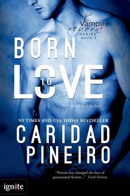 Book cover for Born to Love (Entangled Ignite)