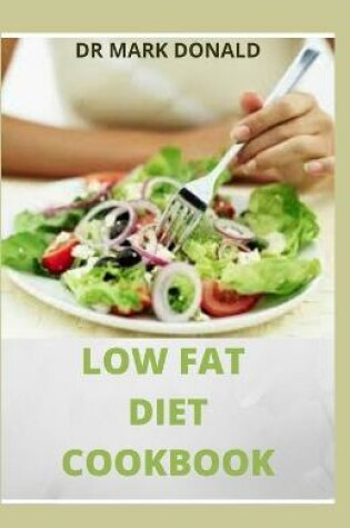Cover of The Low Fat Diet Cookbook