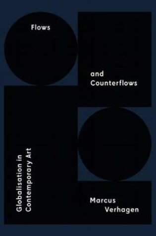 Cover of Flows and Counterflows – Globalisation in Contemporary Art
