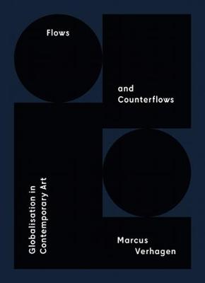 Book cover for Flows and Counterflows – Globalisation in Contemporary Art