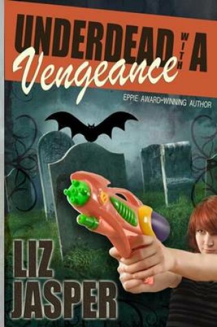 Cover of Underdead with a Vengeance