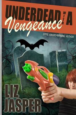 Book cover for Underdead with a Vengeance