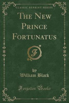 Book cover for The New Prince Fortunatus (Classic Reprint)