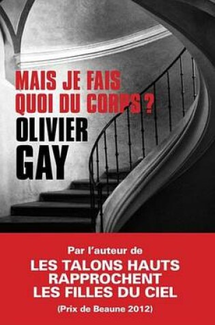 Cover of Mais Je Fais Quoi Du Corps ?