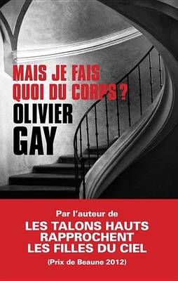 Book cover for Mais Je Fais Quoi Du Corps ?