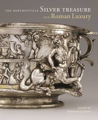 Book cover for The Berthouville Silver Treasure and Roman Luxury