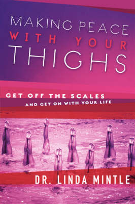 Book cover for Making Peace With Your Thighs