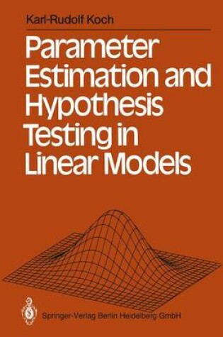 Cover of Parameter Estimation and Hypothesis Testing in Linear Models