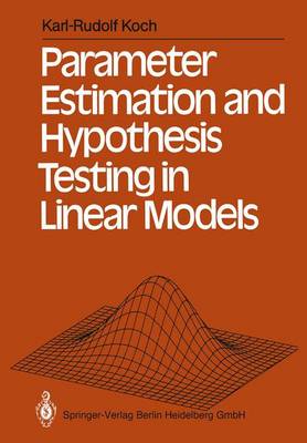 Book cover for Parameter Estimation and Hypothesis Testing in Linear Models