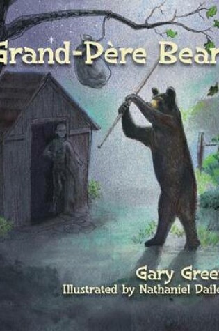 Cover of Grand-Pere Bear