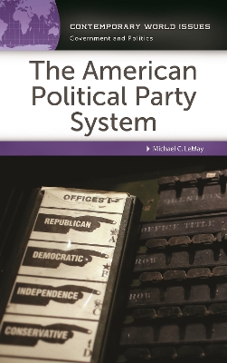 Book cover for The American Political Party System