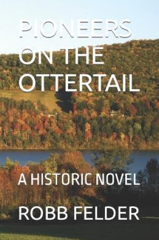 Cover of PIONEERS On The OTTERTAIL