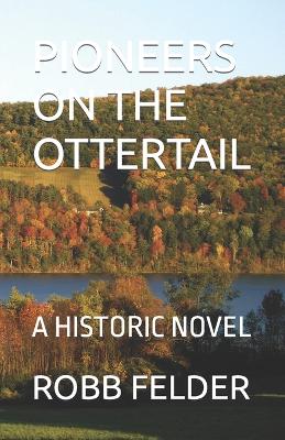 Cover of PIONEERS On The OTTERTAIL