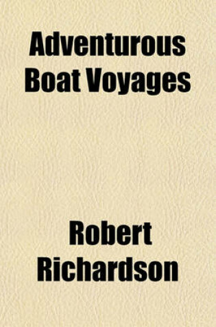 Cover of Adventurous Boat Voyages