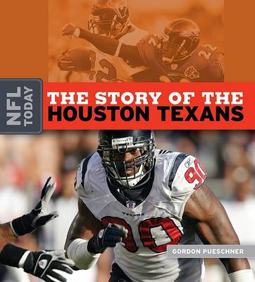 Book cover for The Story of the Houston Texans