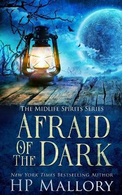 Book cover for Afraid Of The Dark